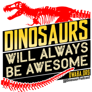 Dinosaurs Will Always Be Awesome Logo