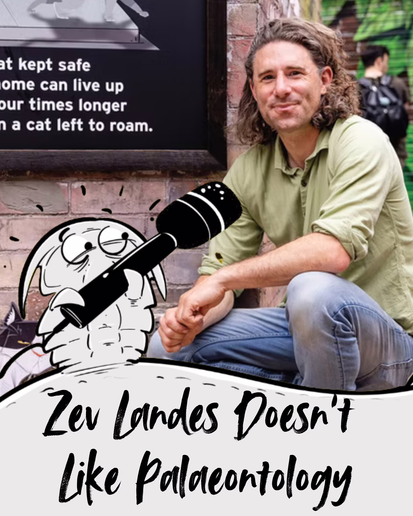Episode 50: Zev Doesn’t Like Palaeontology